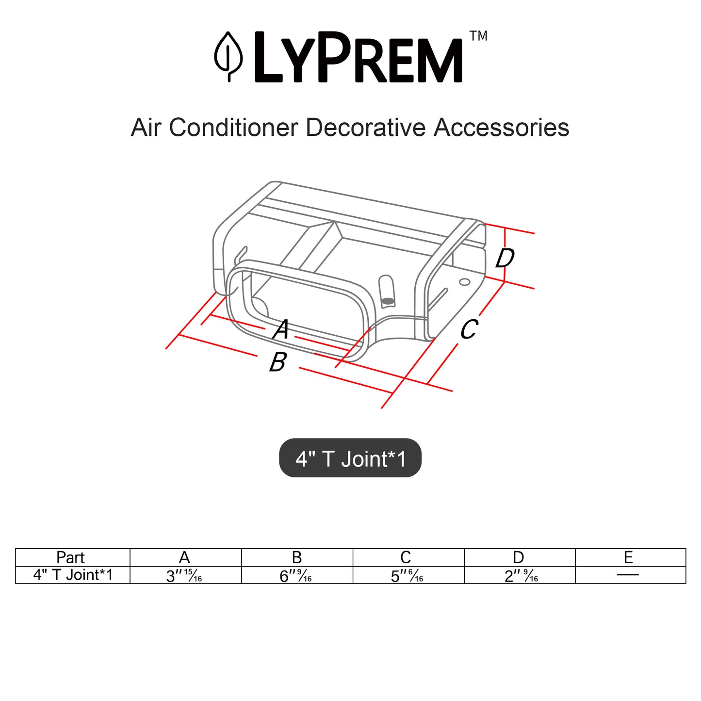LyPrem® 4" T Joint Air Conditioner Decorative Accessories